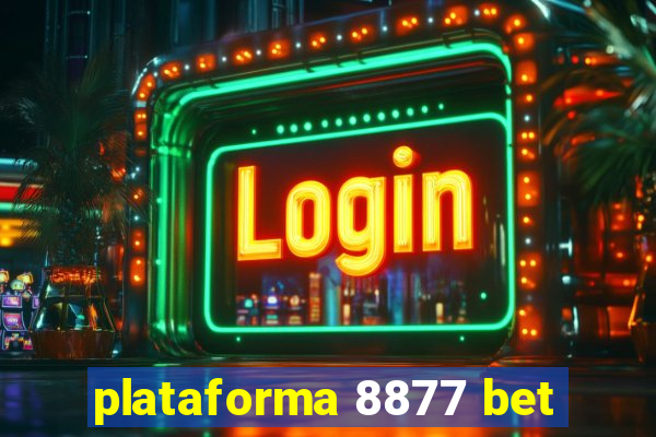 plataforma 8877 bet